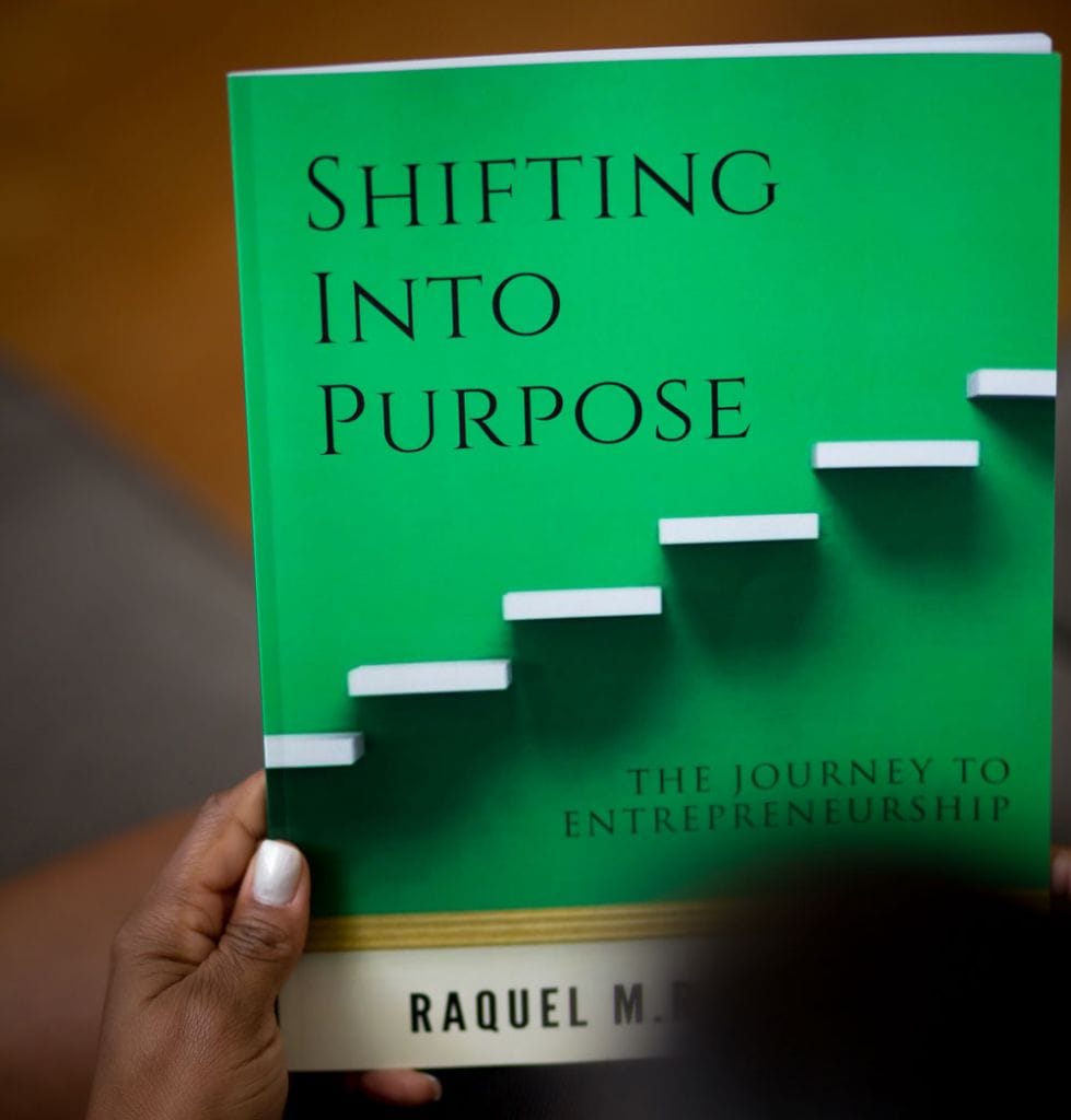Raquel MR Thomas Shifting Into Purpose - The Journey to Entrepreneurship